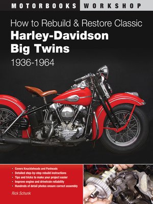 cover image of How to Rebuild and Restore Classic Harley-Davidson Big Twins 1936-1964